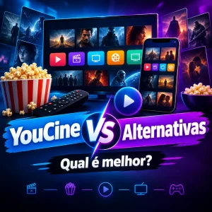 YouCine ou alternativas: qual é melhor?